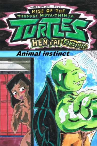 Rise Of The Teenage Mutant Ninja Turtles – Animal Instinct Comic Porn page 1