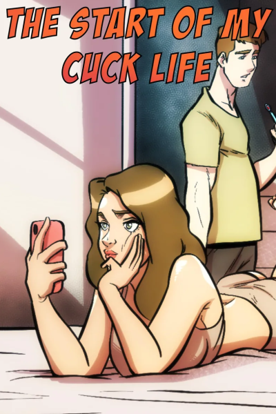The Start Of My Cuck Life Comic Porn page 1