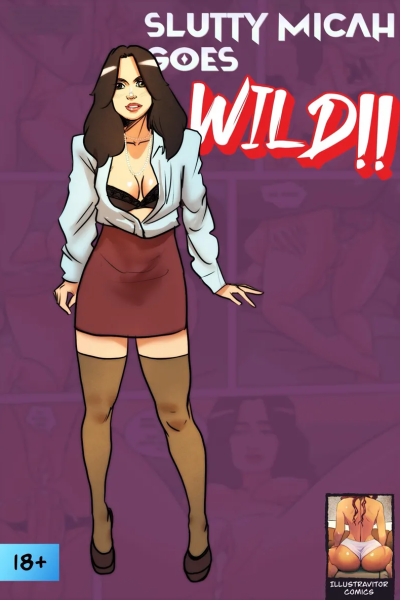 Slutty Micah Goes Wild!! Comic Porn page 1